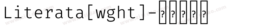 Literata[wght]字体转换